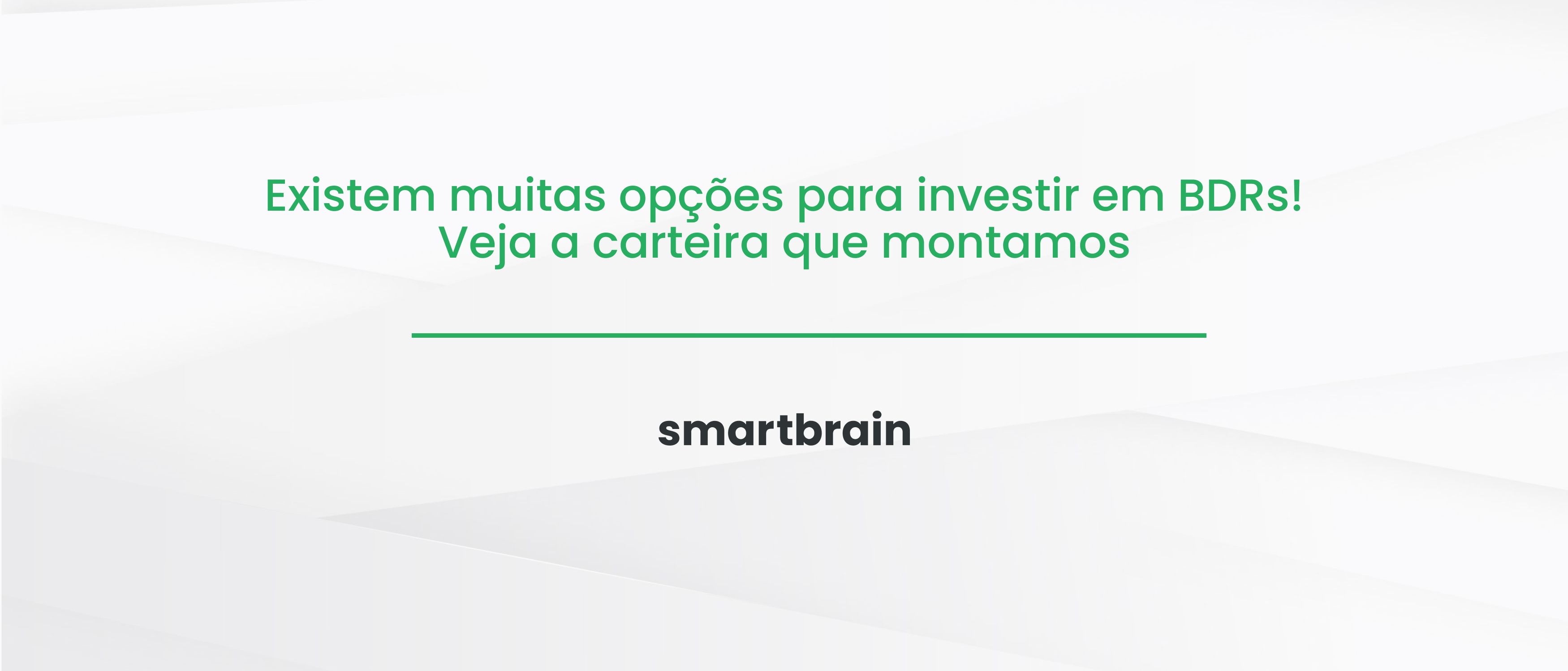 Existem muitas opções para investir em BDRs! Veja a carteira que montamos