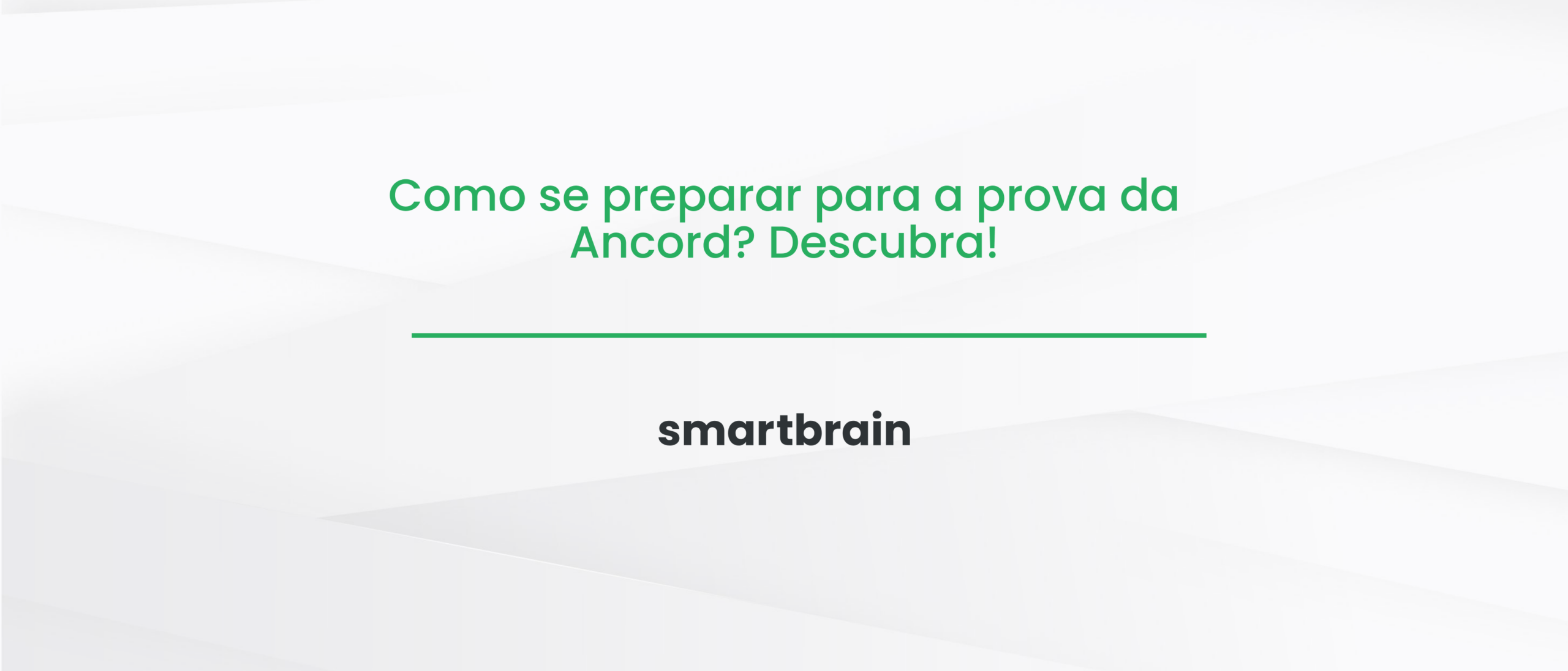 Como se preparar para a prova da Ancord? Descubra!