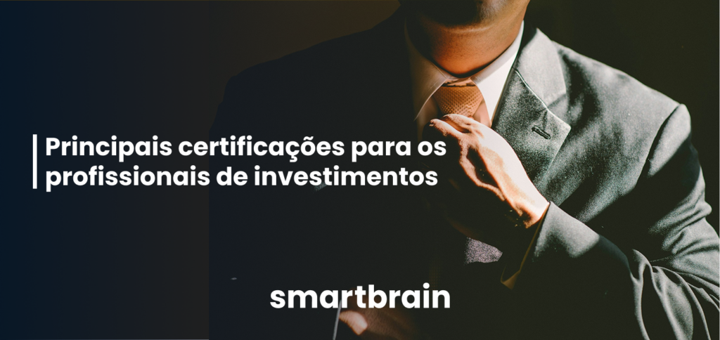 Principais certificações para os profissionais de investimentos