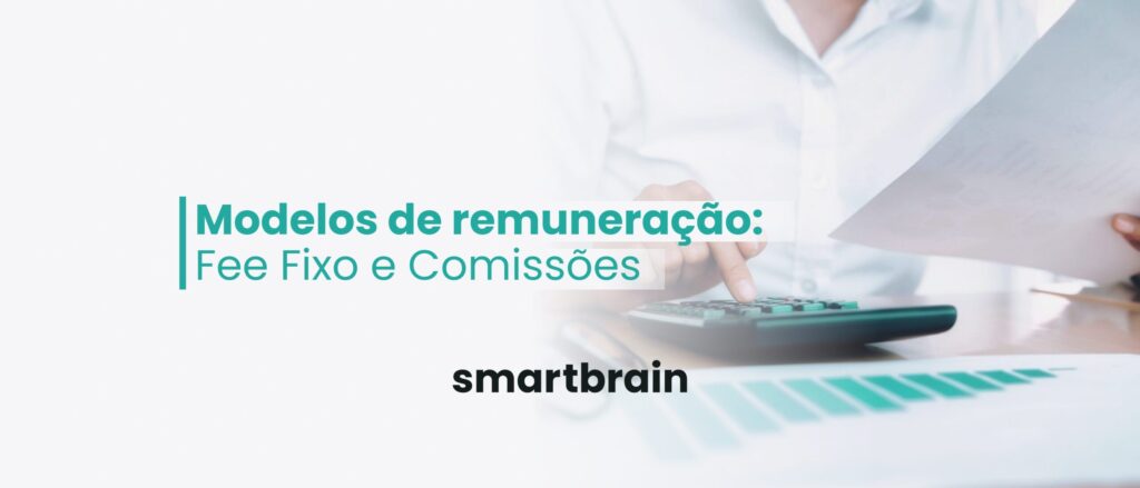 Modelos de remuneração- Fee Fixo e Comissõe