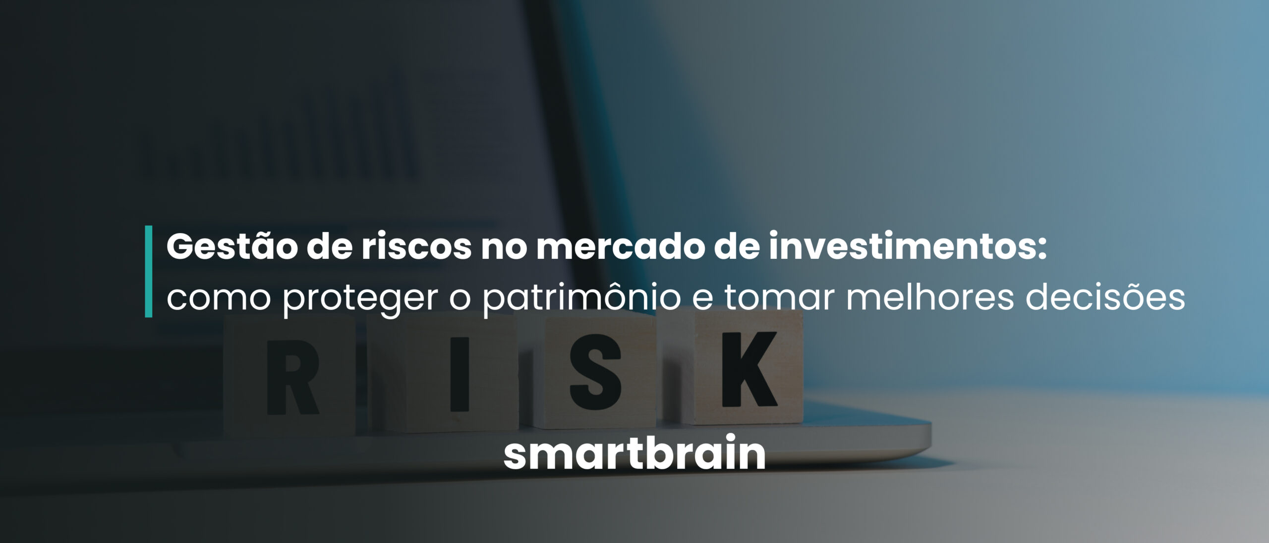gestao-de-riscos-no-mercado-de-investimentos