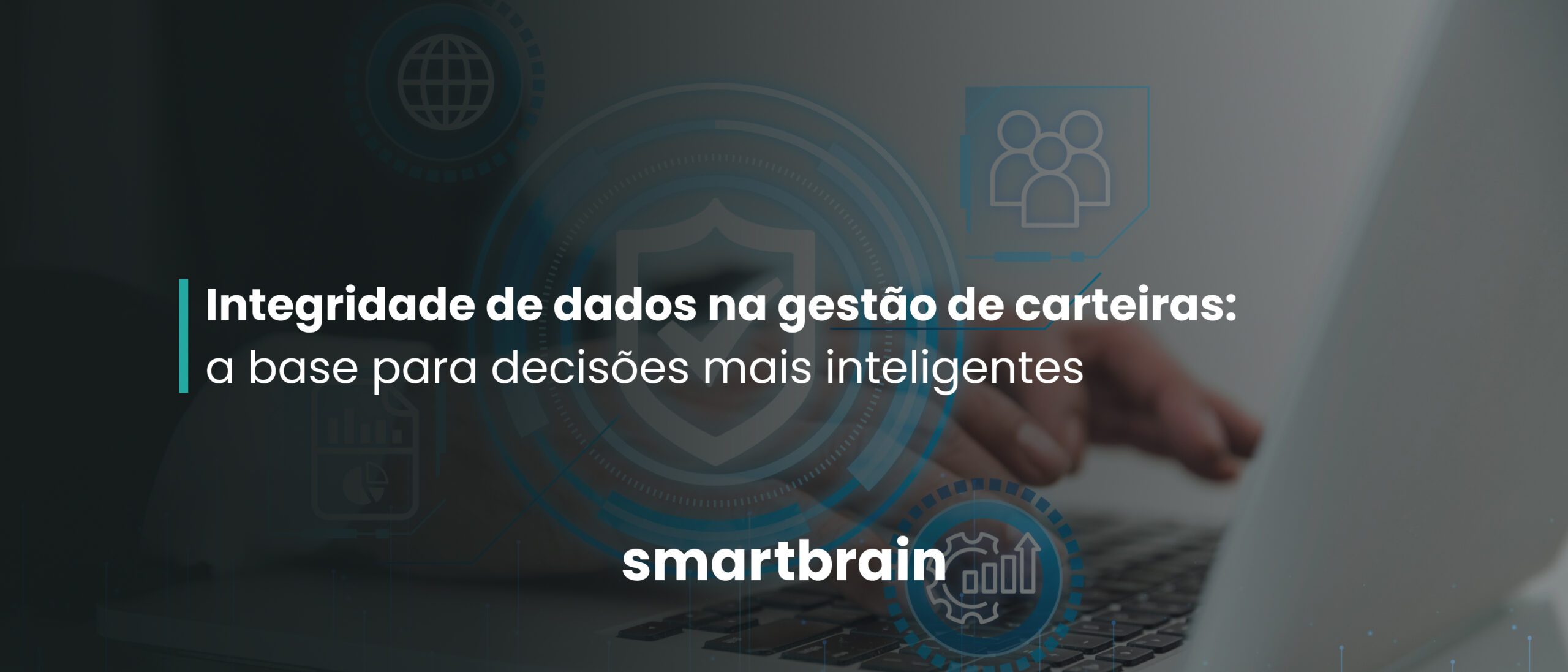 integridade-de-dado-na-gestao-de-carteiras